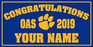 Project Graduation 2019 Orange Ave Elementary School Lawn Sign
