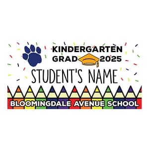 Bloomingdale Ave. School Kindergarten Graduate Lawn Sign