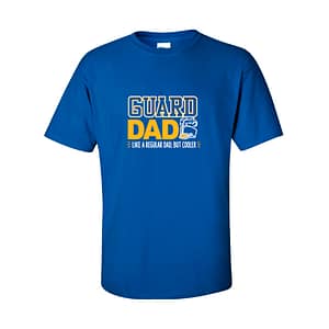 Blue T-shirt featuring a bold 'GUARD DAD' graphic and the slogan 'Like a regular dad, but cooler' with a small helmet icon.