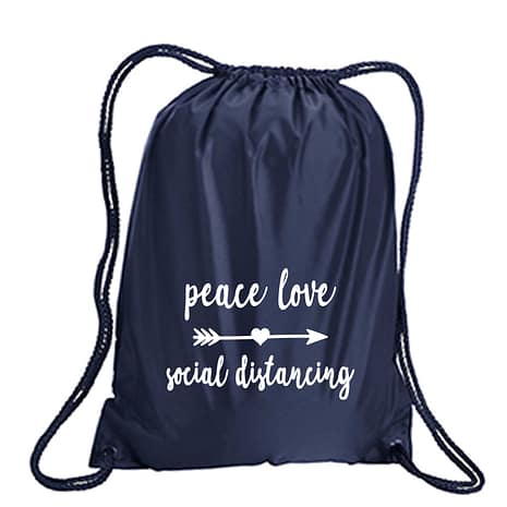 Peace, Love, Social Distancing Drawstring Pack Peace, Love, Social Distancing Drawstring Pack