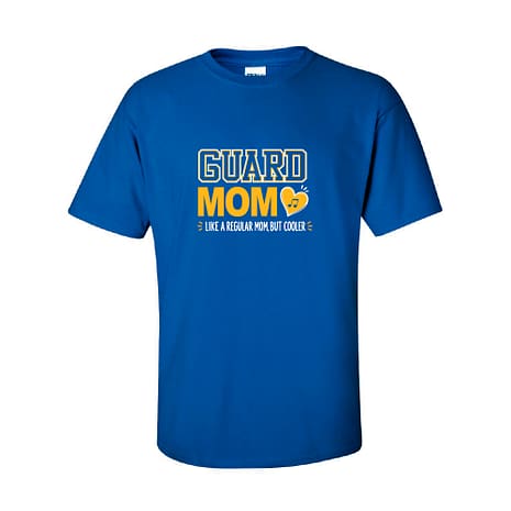 Blue T-shirt with 'Guard Mom' design and subtitle 'Like a regular mom, but cooler' in yellow and white text with a heart and music note graphic.
