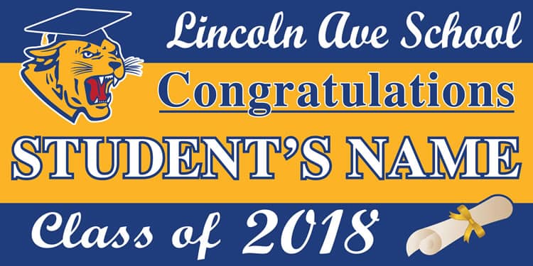 Project Graduation 2018 Lincoln Ave Lawn Sign Project Graduation 2018 Lincoln Ave Lawn Sign
