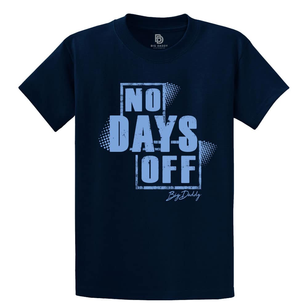 BD001180035_No-Days-Off-Bif-Daddy | Big Daddy Clothing Co. No Days Off Big Daddy Tee in Navy
