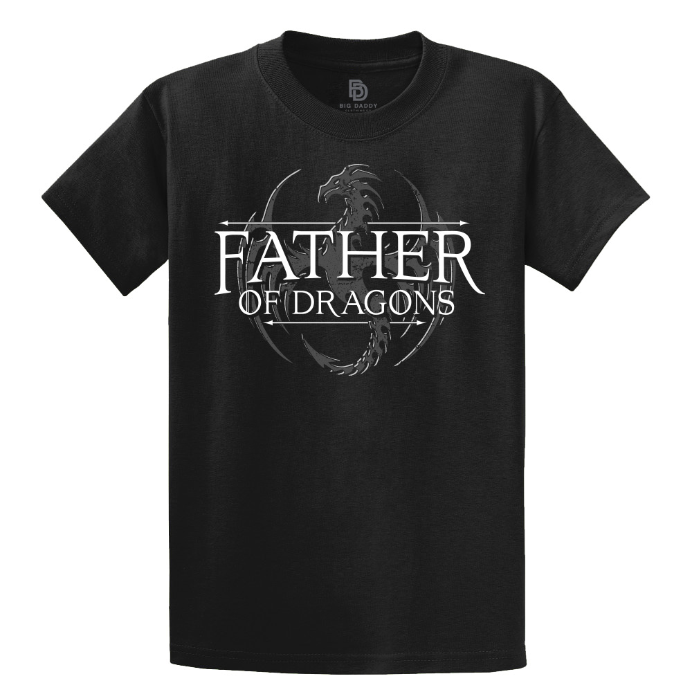 Father Of Dragons T-Shirt Father Of Dragons T-Shirt