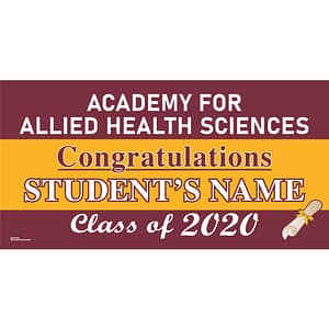 Academy for Allied Health Sciences Graduation 2020 Lawn Sign
