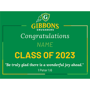 Cardinal Gibbons H.S. Custom Class of 2023 Lawn Sign