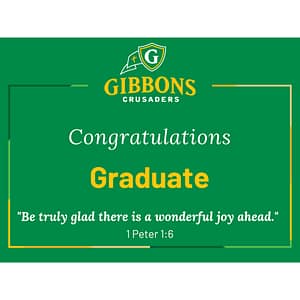 Cardinal Gibbons H.S. Graduate Class of 2023 Lawn Sign