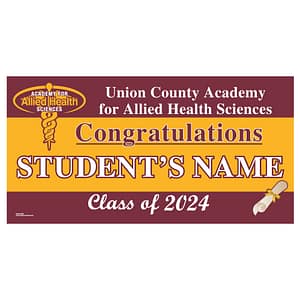 Academy for Allied Health Sciences Graduation 2024 Lawn Sign